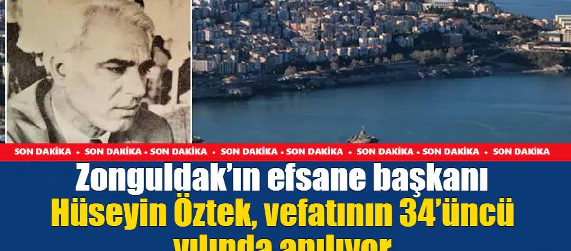 Zonguldak’ın efsane başkanı Hüseyin Öztek, vefatının 34’üncü yılında anılıyor