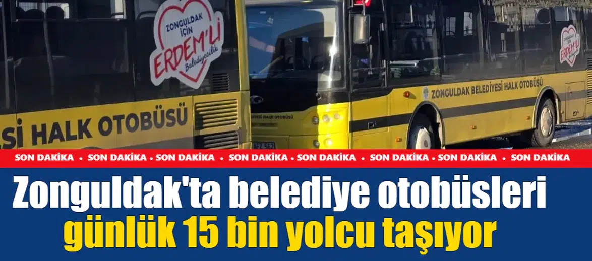 Zonguldak'ta her gün 15 bin yolcuya ücretsiz ulaşım hizmeti sunuluyor