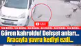 Gören kahroldu! Dehşet anları...Aracıyla yavru kediyi böyle ezdi...