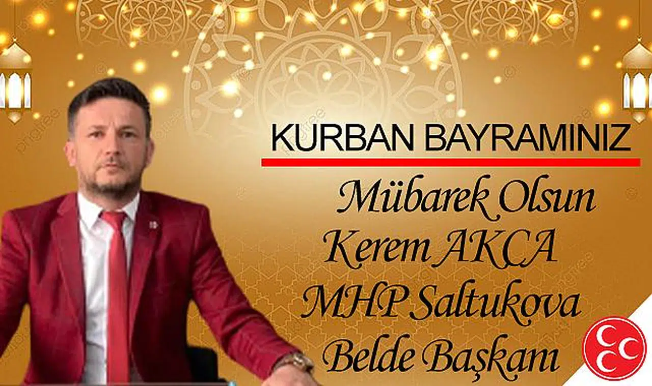 MHP Saltukova Belde Başkanı Kerem Akca, Kurban Bayramı'nı kutladı