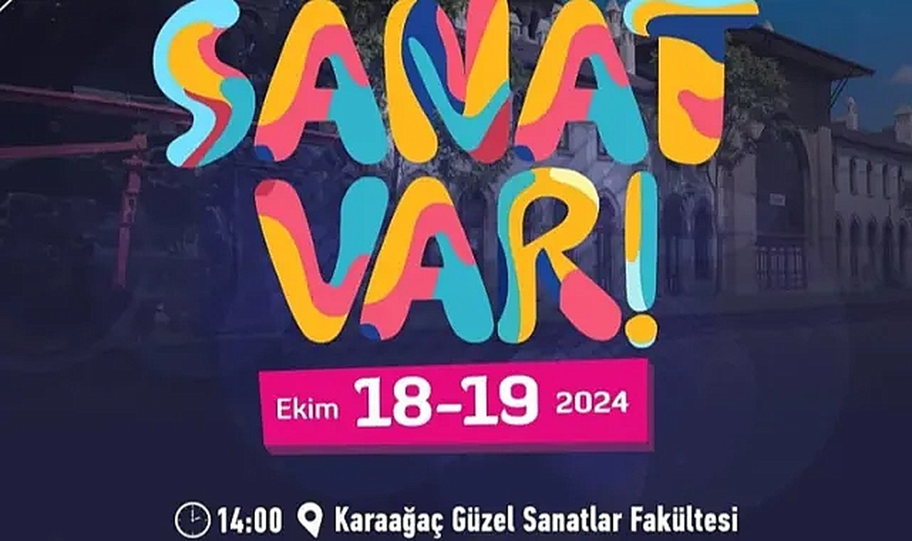 Karaağaç’ta Sanat Rüzgârı Esecek!