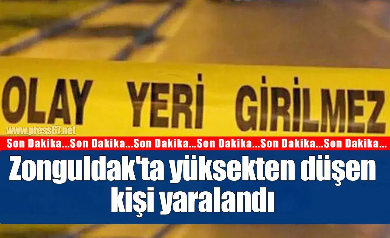 Zonguldak'ta yüksekten düşen kişi yaralandı