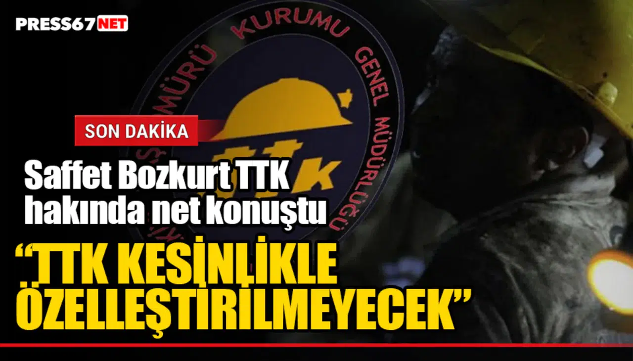 Bozkurt: “TTK kesinlikle özelleştirilmeyecek”
