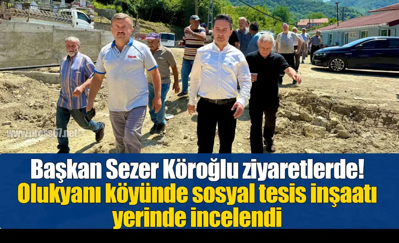 Olukyanı köyünde sosyal tesis inşaatı yerinde incelendi