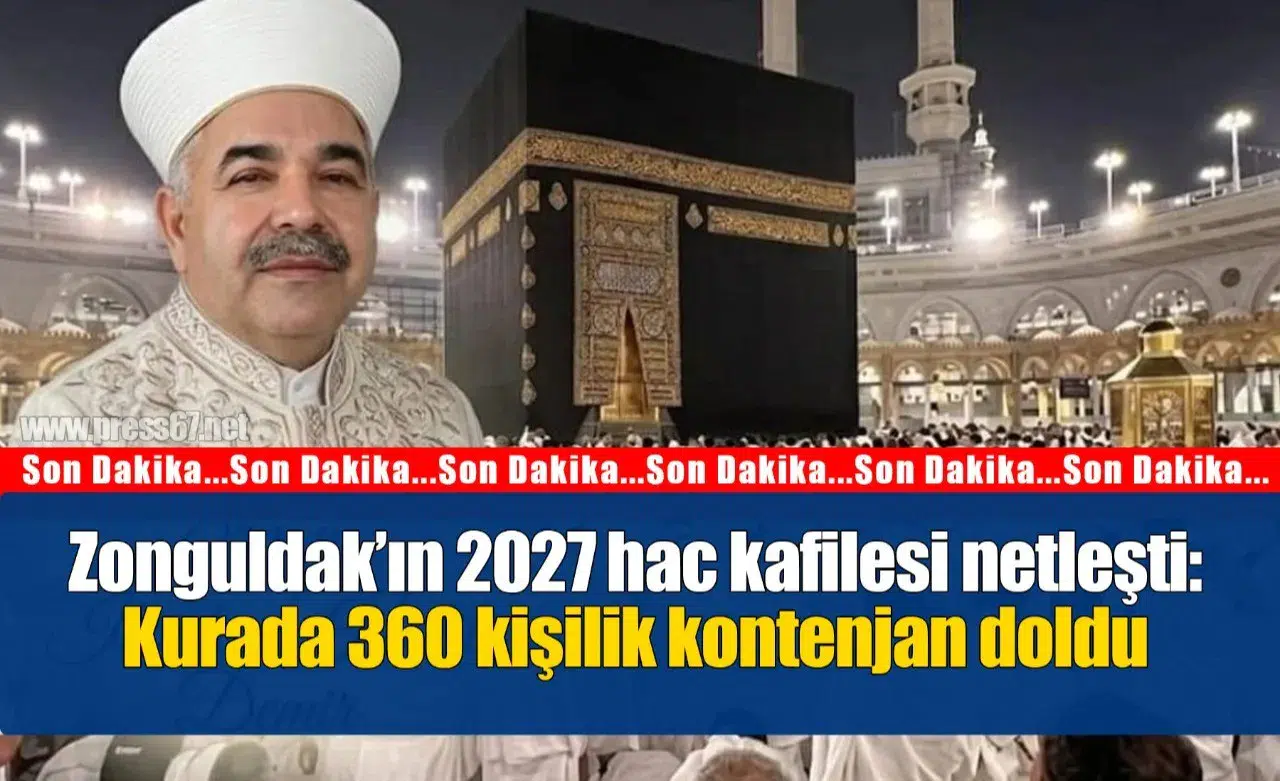 Zonguldak’ın 2027 hac kafilesi netleşti: Kurada 360 kişilik kontenjan doldu