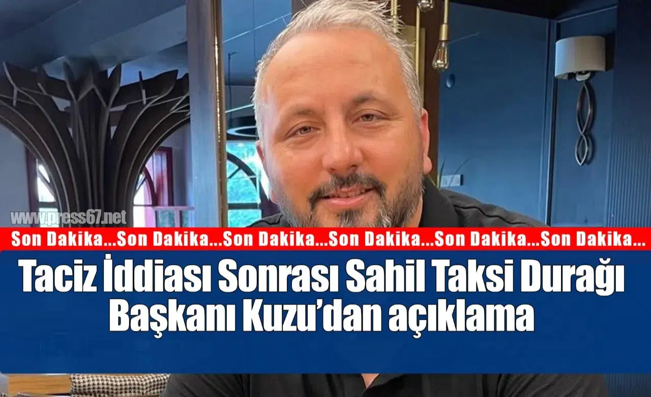 Taciz İddiası Sonrası Sahil Taksi Durağı Başkanı Kuzu Sessizliğini Bozdu