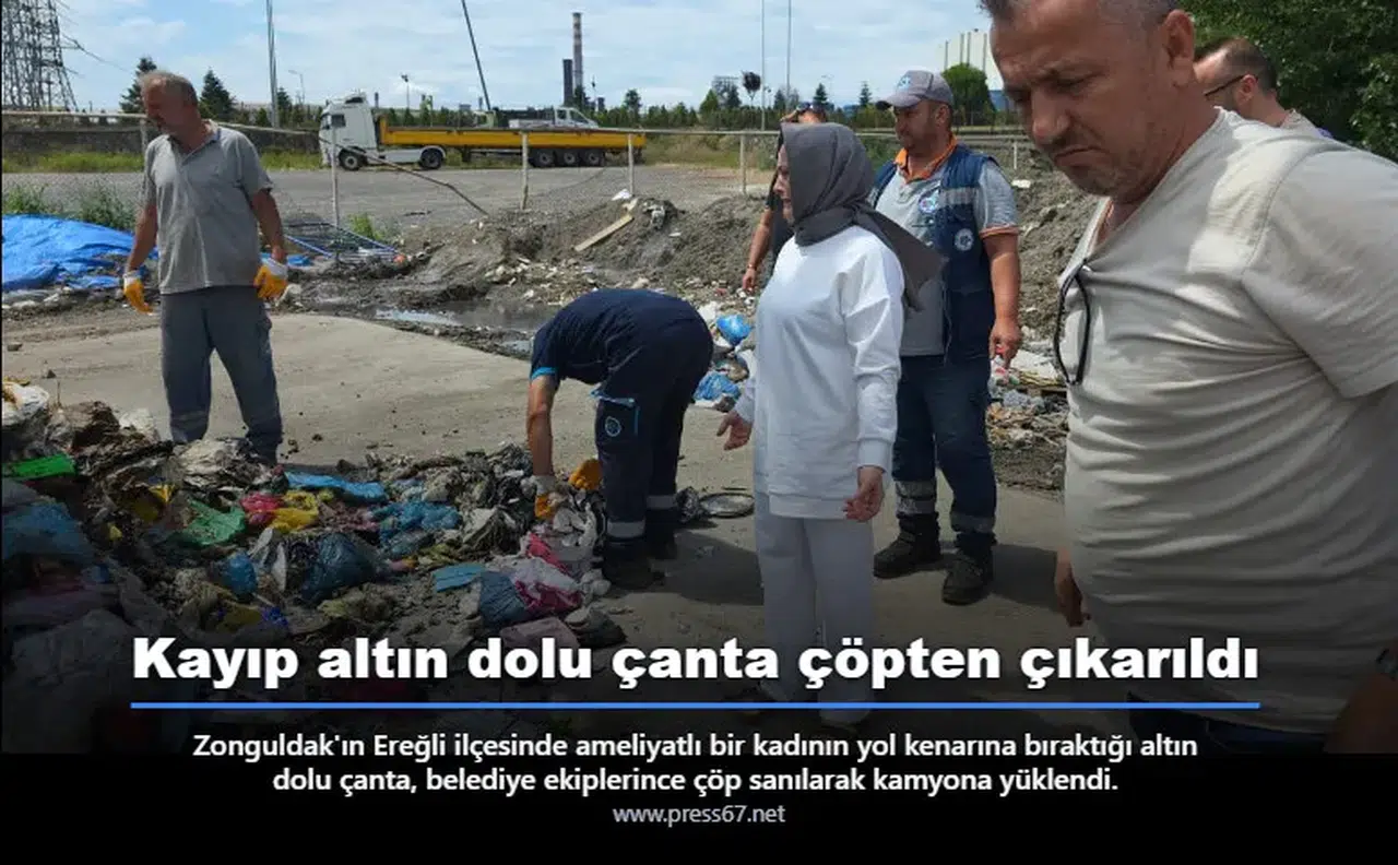 Kayıp altın dolu çanta çöpten çıkarıldı