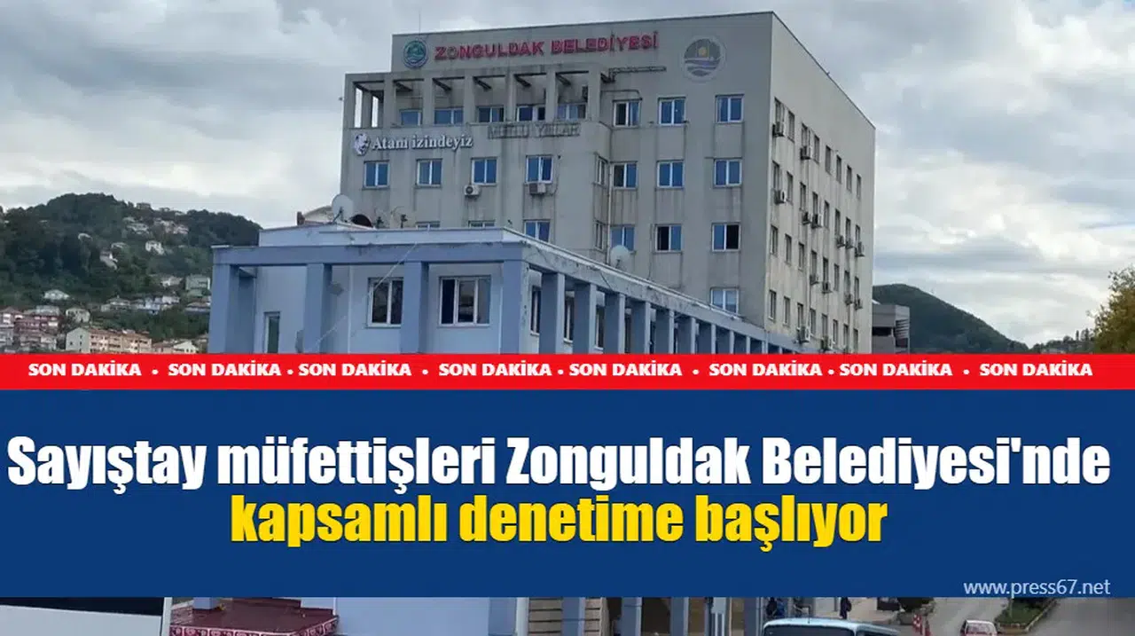 Sayıştay müfettişleri Zonguldak Belediyesi'nde kapsamlı denetime başlıyor