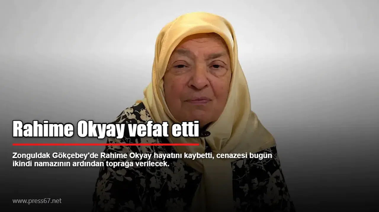 Rahime Okyay vefat etti