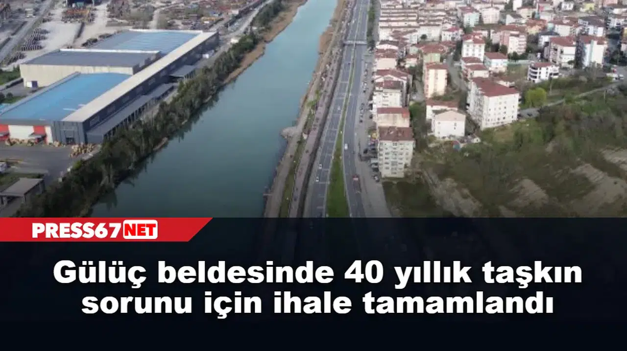 Gülüç beldesinde 40 yıllık taşkın sorunu için ihale tamamlandı