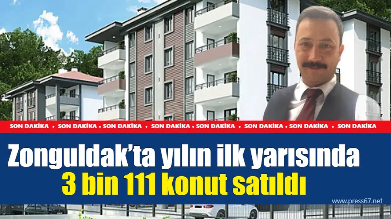 Zonguldak'ta konut satışları yükseliyor, sıfır konutlar yüzde 43'ü buldu!