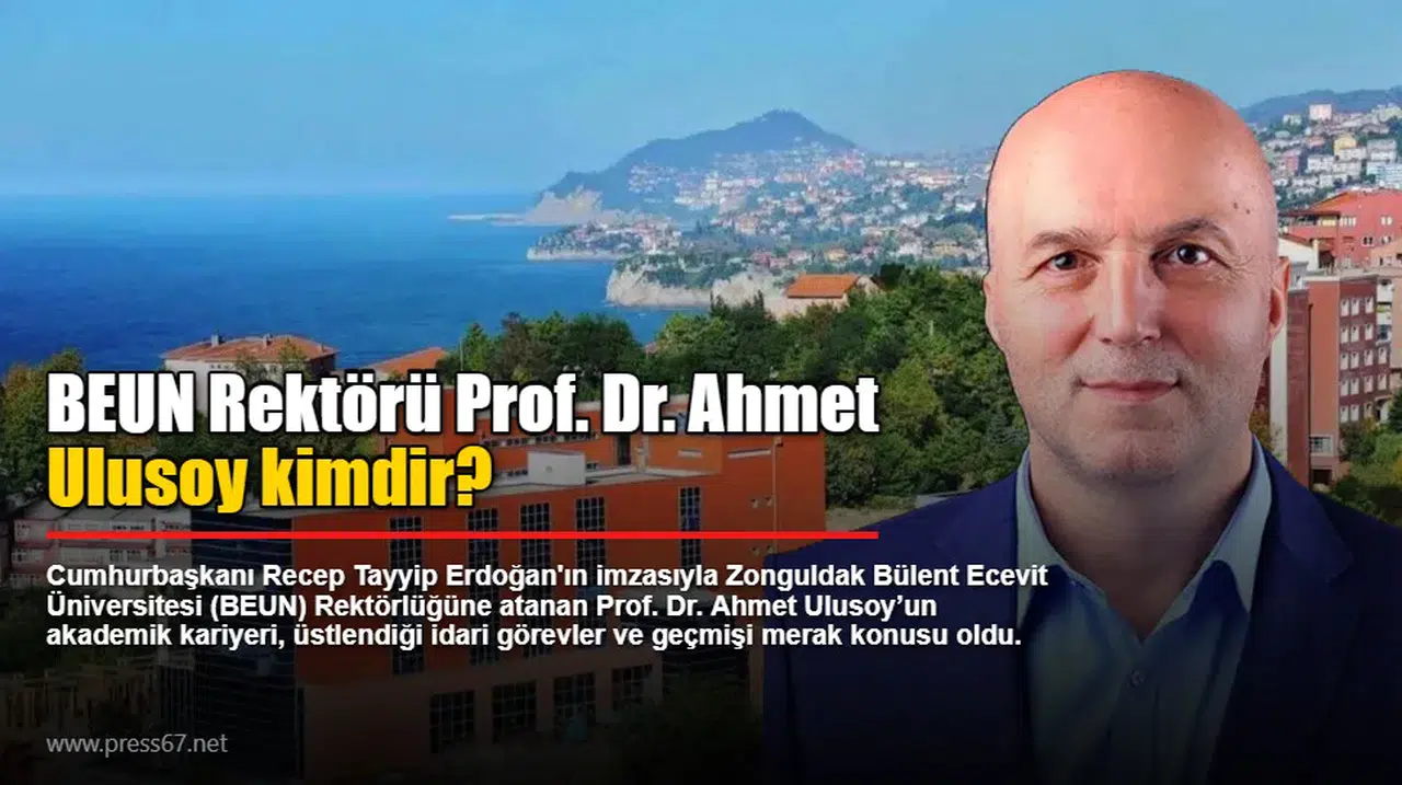 BEUN Rektörü Prof. Dr. Ahmet Ulusoy kimdir?