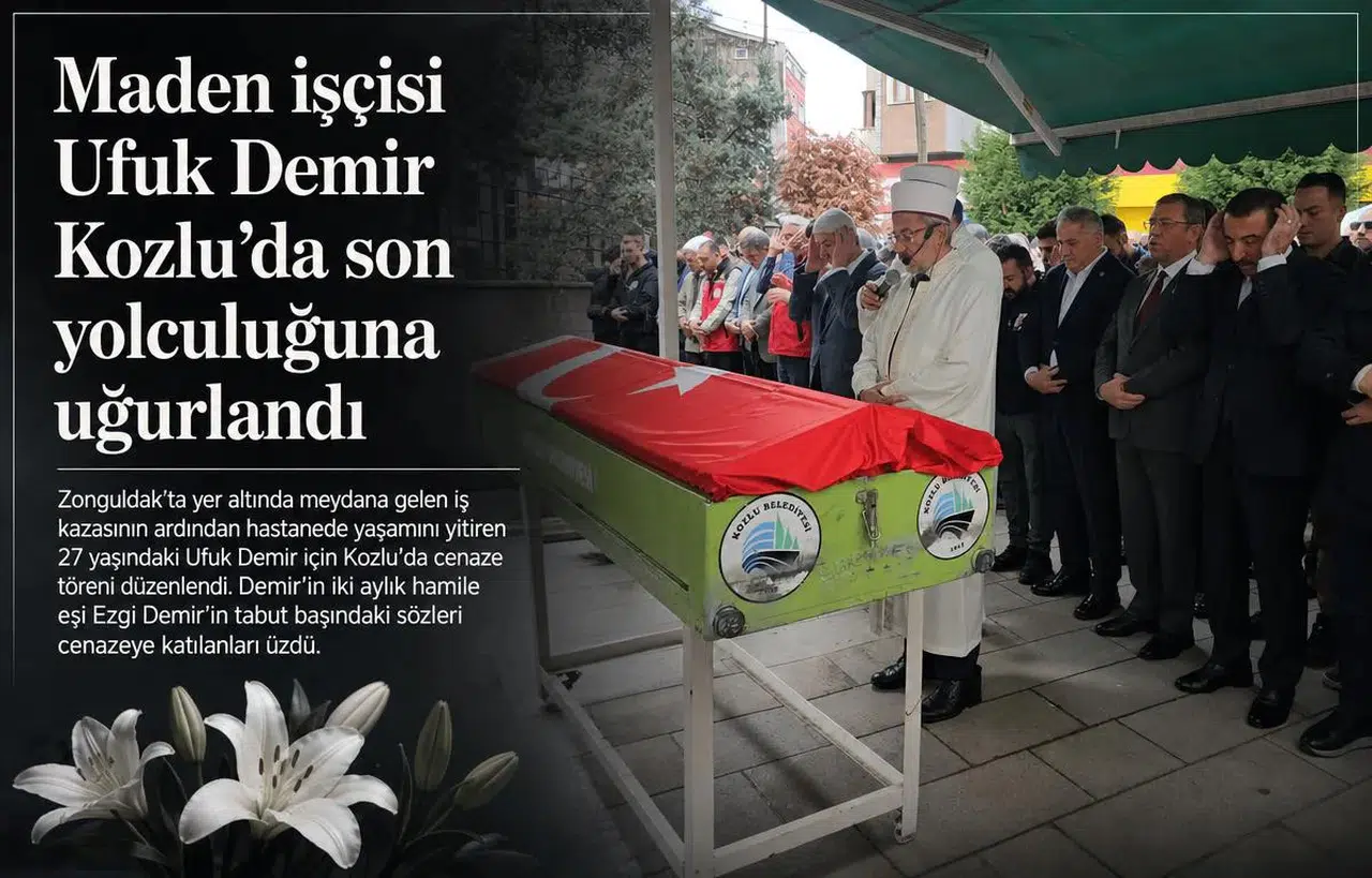 Maden işçisi Ufuk Demir Kozlu’da son yolculuğuna uğurlandı