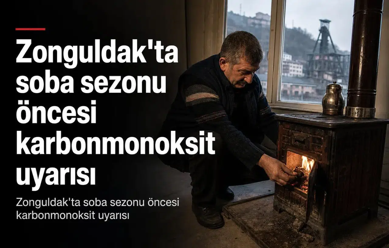 Zonguldak'ta soba sezonu öncesi karbonmonoksit uyarısı