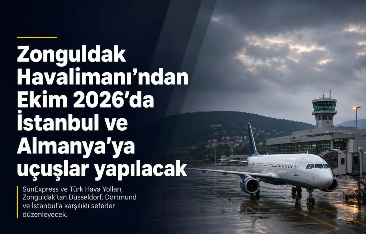 Zonguldak Havalimanı’ndan Ekim 2026’da İstanbul ve Almanya’ya uçuşlar yapılacak