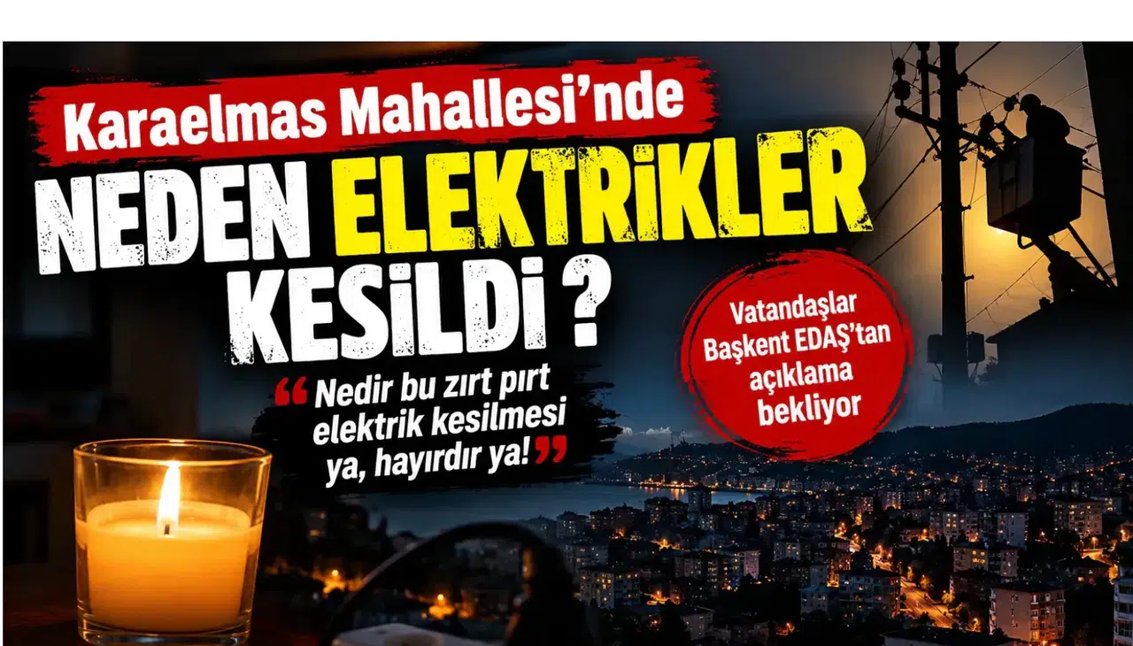 Karaelmas Mahallesi'nde bitmeyen elektrik kesintilerine tepki: Başkent EDAŞ ne yapıyor?