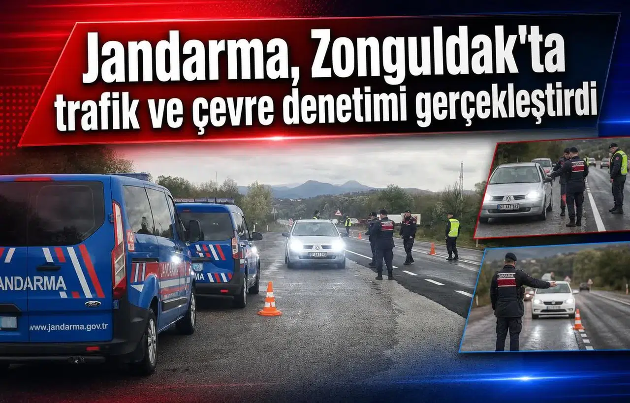Jandarma, Çaycuma'da trafik ve çevre denetimi yaptı