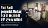 Yeni Parti Zonguldak Merkez İlçe ön seçiminde 804 üye oy kullandı