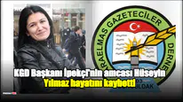 KGD Başkanı İpekçi'nin amcası Hüseyin Yılmaz hayatını kaybetti