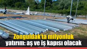 Zonguldak’ta milyonluk yatırım: aş ve iş kapısı olacak