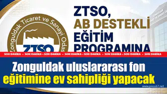 Zonguldak uluslararası fon eğitimine ev sahipliği yapacak