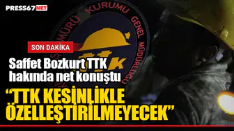 Bozkurt: “TTK kesinlikle özelleştirilmeyecek”