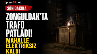 Zonguldak'ta trafo patlaması mahalleyi elektriksiz bıraktı