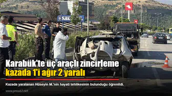 Karabük'te üç araçlı zincirleme kazada 1'i ağır 2 yaralı