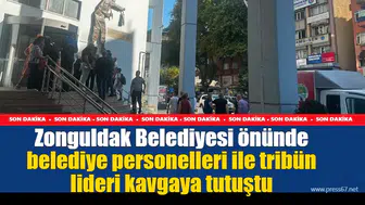 Zonguldak Belediyesi önünde belediye personelleri ile tribün lideri kavgaya tutuştu