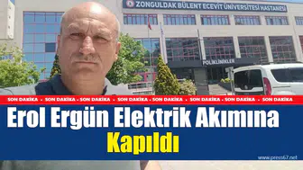 Elektrik Çarpması Sonucu Hastaneye Kaldırılan Ergün, Yoğun Bakımda Tedavi Altında!