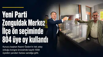 Yeni Parti Zonguldak Merkez İlçe ön seçiminde 804 üye oy kullandı