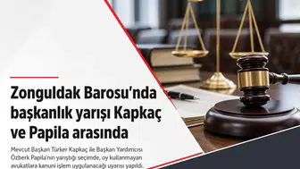 Zonguldak Barosu'nda başkanlık yarışı Kapkaç ve Papila arasında