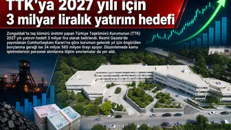TTK'ya 2027 yılı için 3 milyar liralık yatırım hedefi