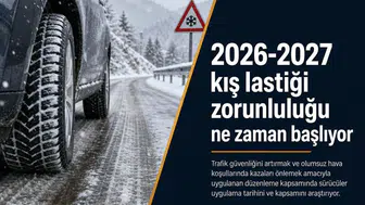 2026-2027 kış lastiği zorunluluğu ne zaman başlıyor