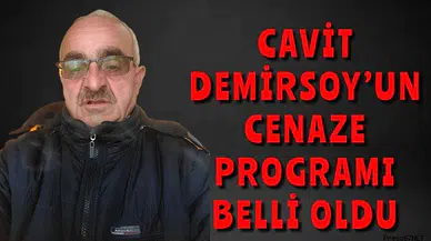Cavit Demirsoy’un cenaze programı belli oldu