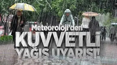 Meteoroloji uyarı verdi!