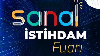 İşverenlerle iş arayanlar sanal istihdam fuarında buluşacak!
