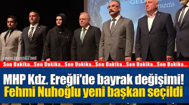 MHP Kdz. Ereğli’de yeni dönem: İlçe başkanlığına Fehmi Nuhoğlu seçildi