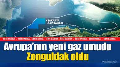Avrupa’nın yeni gaz umudu Zonguldak oldu