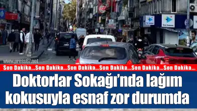Doktorlar Sokağı’nda lağım kokusuyla esnaf zor durumda