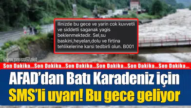 AFAD’dan Batı Karadeniz için SMS’li uyarı: Heyelan ve şiddetli fırtına detayı eklendi