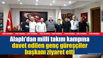 Alaplı'dan milli takım kampına davet edilen genç güreşçiler başkanı ziyaret etti