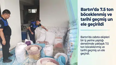 Böceklenmiş 7.5 ton un ele geçirildi, iş yeri mühürlendi
