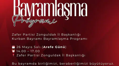 Zafer Partisi Zonguldak İl Başkanlığı bayramlaşma programını duyurdu