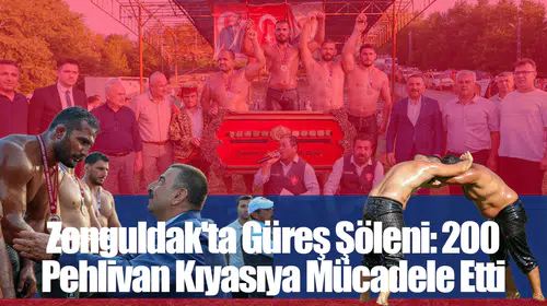 Zonguldak'ta Güreş Şöleni: 200 Pehlivan Kıyasıya Mücadele Etti