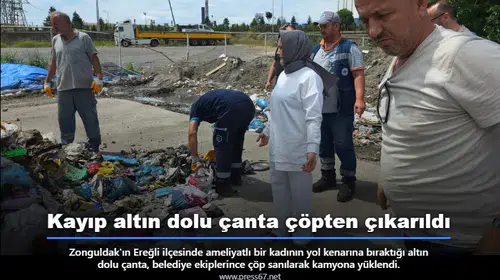 Kayıp altın dolu çanta çöpten çıkarıldı