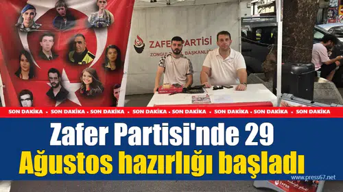 Zafer Partisi'nde 29 Ağustos hazırlığı başladı