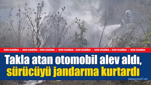 Zonguldak'ta takla atan otomobil alev aldı, sürücüyü jandarma kurtardı