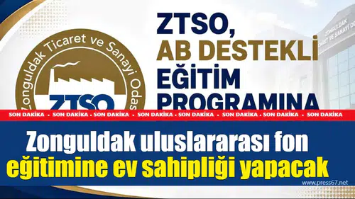 Zonguldak uluslararası fon eğitimine ev sahipliği yapacak
