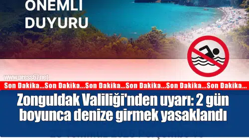 Zonguldak Valiliği'nden uyarı: 2 gün boyunca denize girmek yasaklandı
